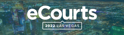 eCourts 2022 agenda showcases leading court innovators